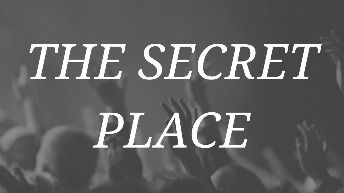 The Secret Place