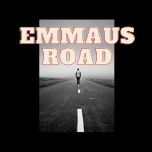 Emmaus Road