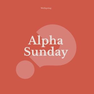 Alpha Sunday
